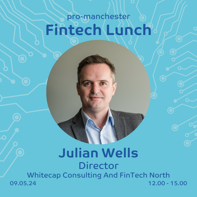 Fintech Lunch 2024 – Julian Wells from Whitecap will provide an update on the Regional FinTech Scaleup Report 🗓️ 9 May 24 ⏰ 12:00 - 15.00 📍 Innside by Melia Manchester Join us at our lunch for innovation, education and regulatory & compliance updates