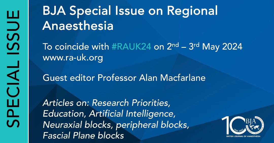 Sneak preview! Coming this week - BJA Special Issue on Regional Anaesthesia. To coincide with #RAUK24