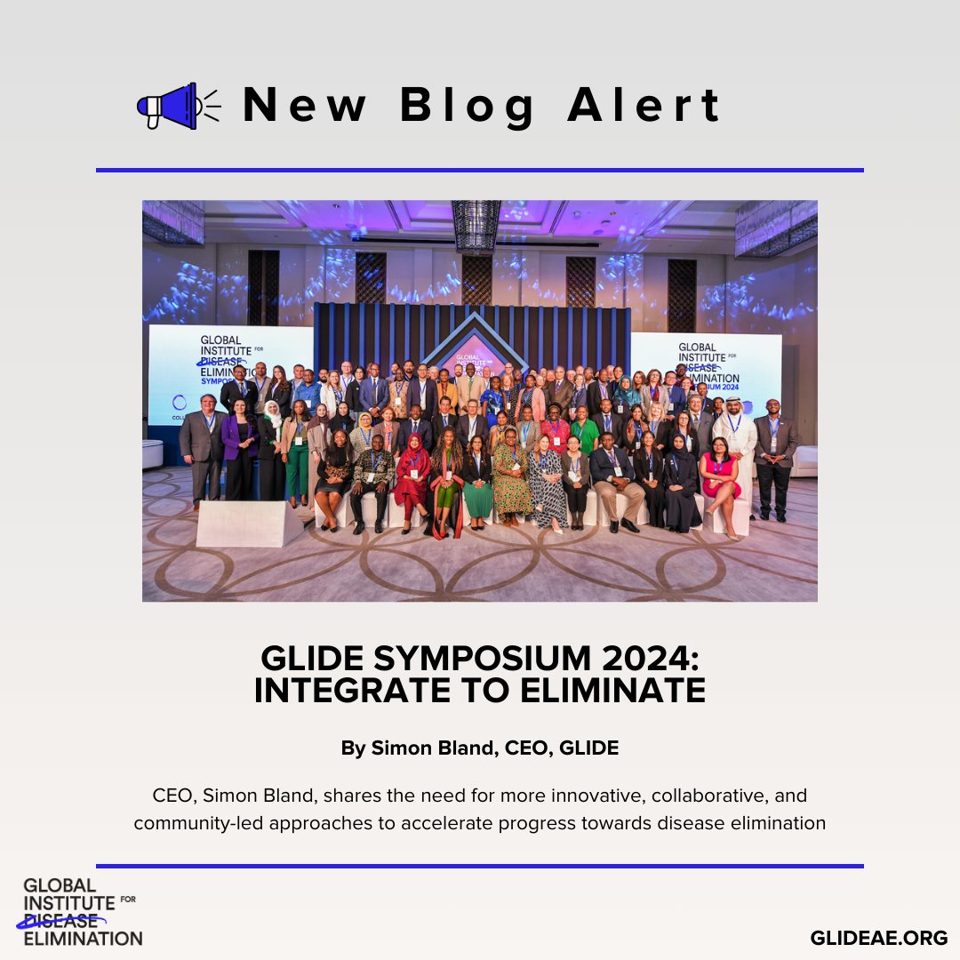 Global Institute for Disease Elimination (@glide_ae) on Twitter photo Check out this blog by GLIDE CEO <a href="/SimonjrBland/">Simon Bland</a> as he shares his takeaways from our inaugural #GLIDESymposium and the importance of carrying the momentum forward. ➡️ ow.ly/qgi950QT2TQ
#UniteActEliminate #IntegrateToEliminate Check out this blog by GLIDE CEO <a href="/SimonjrBland/">Simon Bland</a> as he shares his takeaways from our inaugural #GLIDESymposium and the importance of carrying the momentum forward. ➡️ ow.ly/qgi950QT2TQ
#UniteActEliminate #IntegrateToEliminate