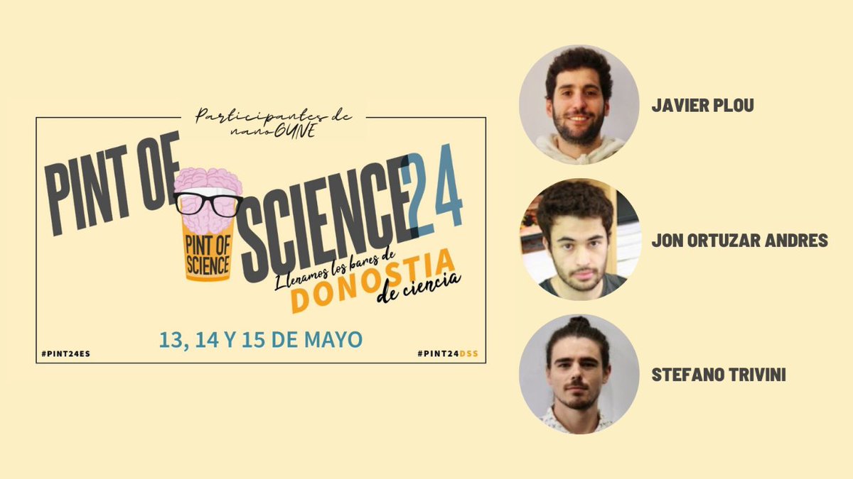 ¡Javier Plou, Jon Ortuzar Andrés y Stefano Trivini de @nanoGUNE participarán los días 13, 14 y 15 de mayo en el Pint of Science 2024 en San Sebastián! 🍻 👉 pintofscience.es/events/sanseba… @pintofscienceES #Pint24dss #Pint24ES