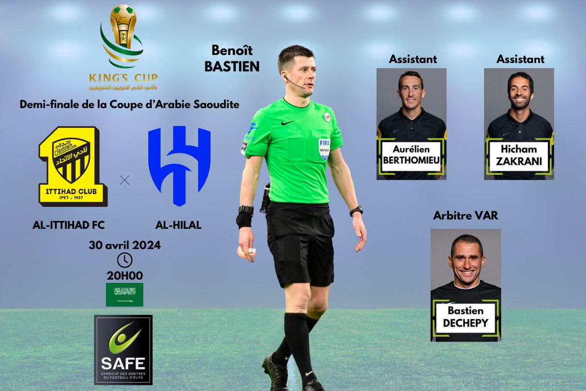 ⭕️Désignation exceptionnelle : Demi-finale de King's Cup, en Arabie Saoudite ⚽️AL-ITTIHAD FC 🆚 AL-HILAL ▶️Une équipe française désignée 🖥️safe-arbitres.fr #fff #arbitrage #arbitres #football