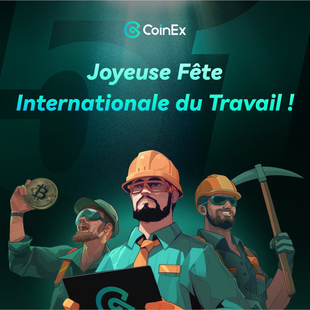 ❤️Joyeuse Fête du Travail à tous les travailleurs du monde ! 🤩Aujourd'hui, célébrons le travail acharné, la détermination et le dévouement de chacun. 🥳🥳🥳🤑🤑🤑 #FêteDuTravail #Solidarité #CoinEx