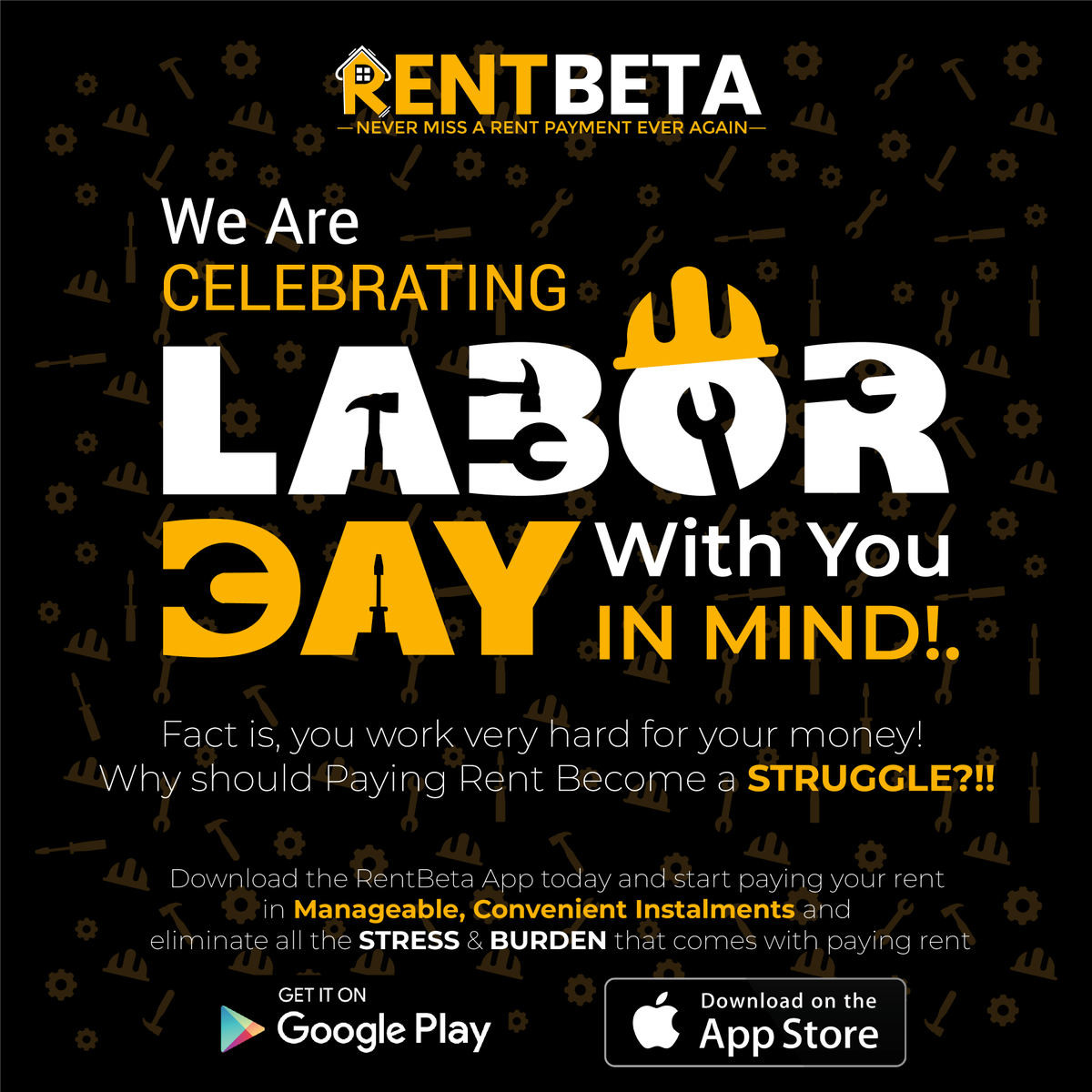 As we gear up for Labor Day Celebrations, we want to applaud all of you, all of us, who wake up every day, toil day in day out to make our lives better. We celebrate your hard work! 
In a special way, we celebrate those of us who are still renting. 
#HappyLaborDay