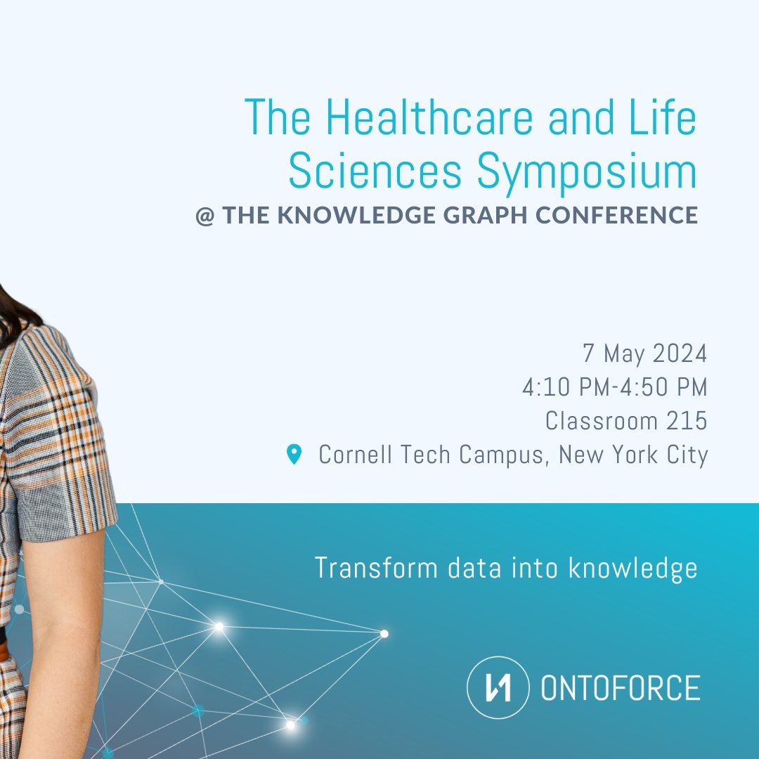 ONTOFORCE will be attending the Healthcare and Life Sciences Symposium at the Knowledge Graph Conference on 7 May. Vice President of Solution Enablement, Bérénice Wulbrecht will participate in a panel discussion on generating and querying graphs with LLMs at 16:10.
