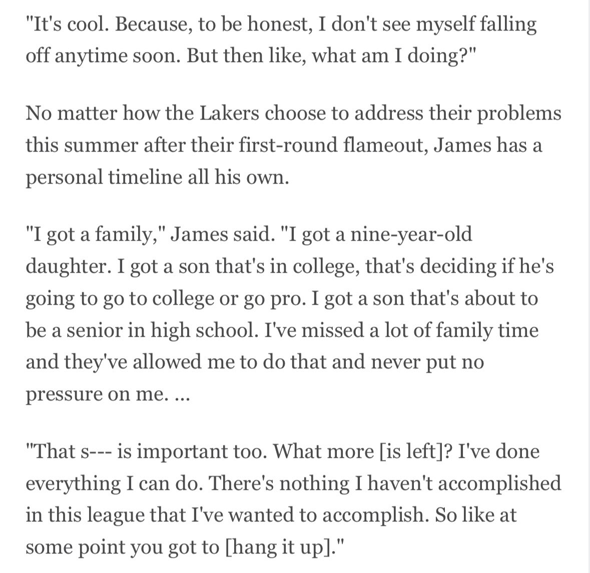 LeBron James spoke to ESPN late in the season about how long he would still like to play: