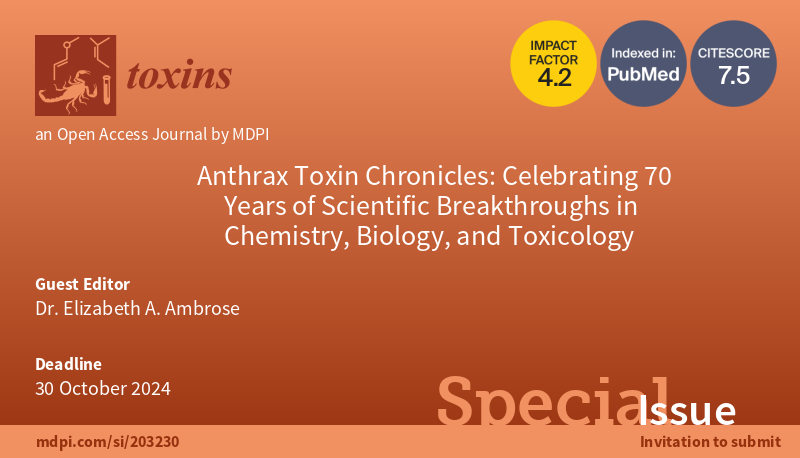 #mdpitoxins 🆕Special Issue focusing on "#Anthrax Toxin Chronicles: Celebrating 70 Years of Scientific Breakthroughs in Chemistry, Biology, and Toxicology" is calling for submissions 📢  
🎓Editor: Dr. Elizabeth A. Ambrose 
🧐Find out more about at: mdpi.com/si/203230