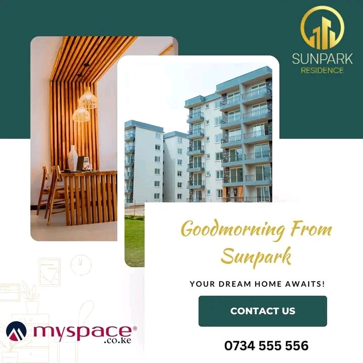 Good morning from Sunpark Residence Own your Dream Home today in Syokimau. Call 0734555556 @Myspace_Kenya @mwendathuranira