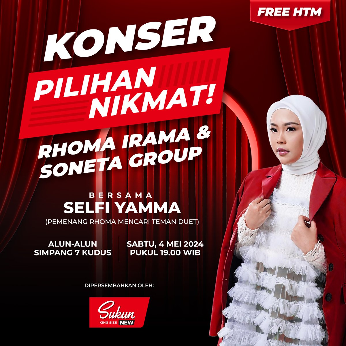 Lur, sudah siap dooong nonton keseruan Konser Rhoma Irama dan Soneta Group bersama Selfi Yamma? Luangkan waktu pada hari Sabtu 4 Mei 2024 untuk hadir di Alun-Alun Simpang Tujuh Kudus. Dipersembahkan oleh Sukun King Size New.