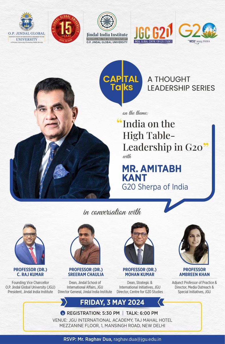 JindalGlobalUNI's tweet photo. Mr. @amitabhk87 India's #G20 Sherpa will deliver the 3rd episode of #CapitalTalks: A Thought Leadership Series, organized by @jii_india and Jindal Global Centre for G20 Studies of #JGU.
Capital Talks is a curated collection of enlightening discussions led by esteemed #thoughtleaders and distinguished personalities from all walks of life intended to empower and strengthen the minds and spirits of the citizenry of India.
#g20india #leadership
@AmbMoKumar