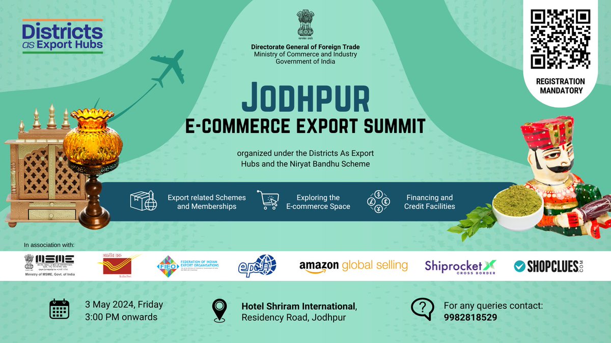 Calling all the Exporters and MSMEs of Jodhpur! 

Join us at the 'Jodhpur E-Commerce Export Summit' on 3 May 2024.

Explore the global markets by leveraging e-commerce platforms and govt schemes.

Register: forms.gle/insFNBMcUoKLNr…

#trade #exports #MSME #MakeInIndia 
<a href="/dgftindia/">DGFT</a>