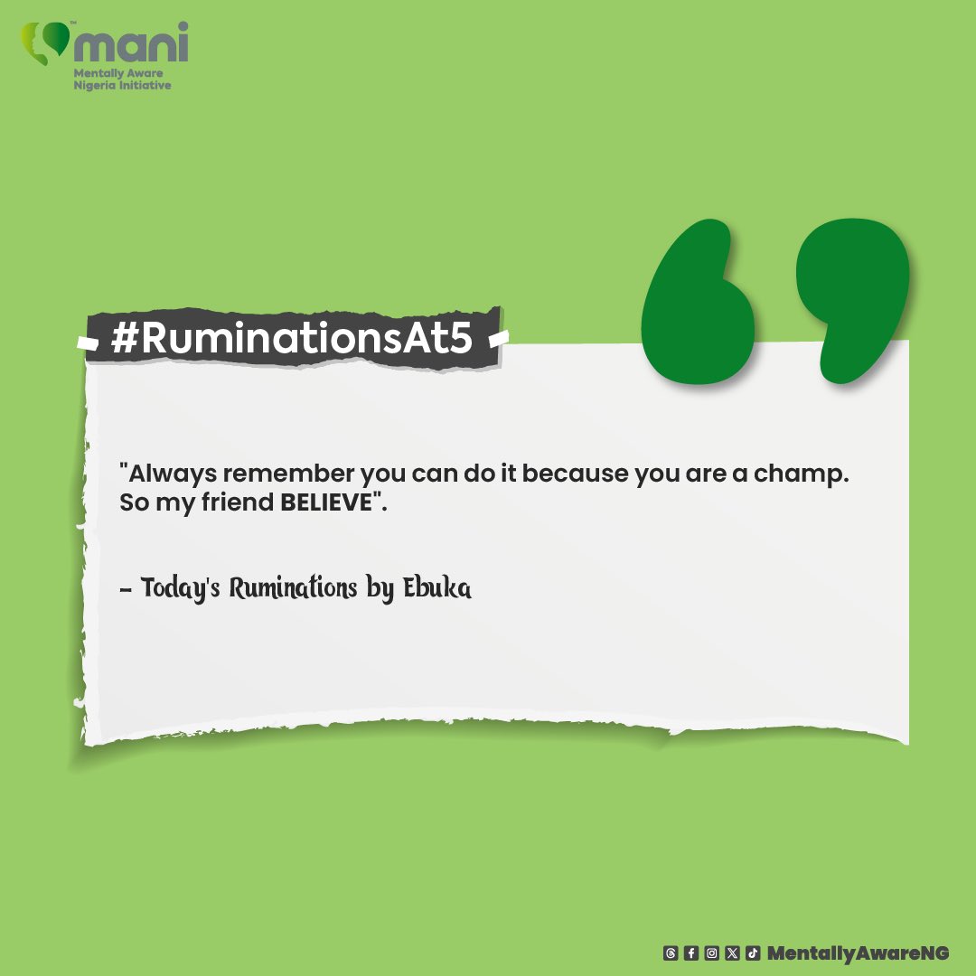 “All you have to do is acknowledge your strengths, embrace your imperfections, and recognize that setbacks are stepping stones to growth.” - Today's #RuminationsAt5 by @Ebuka_Psycho for @mentallyawareng. To receive positive notes from us, please subscribe by clicking the link
