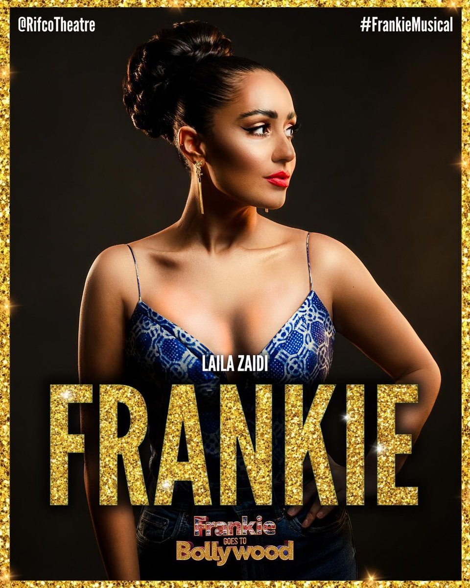Wishing all the luck tonight for press night to our #LailaZaidi & company of #frankiegoestobollywood ⁦@RifcoTheatre⁩ ⁦@watfordpalace⁩ #frankiemusical