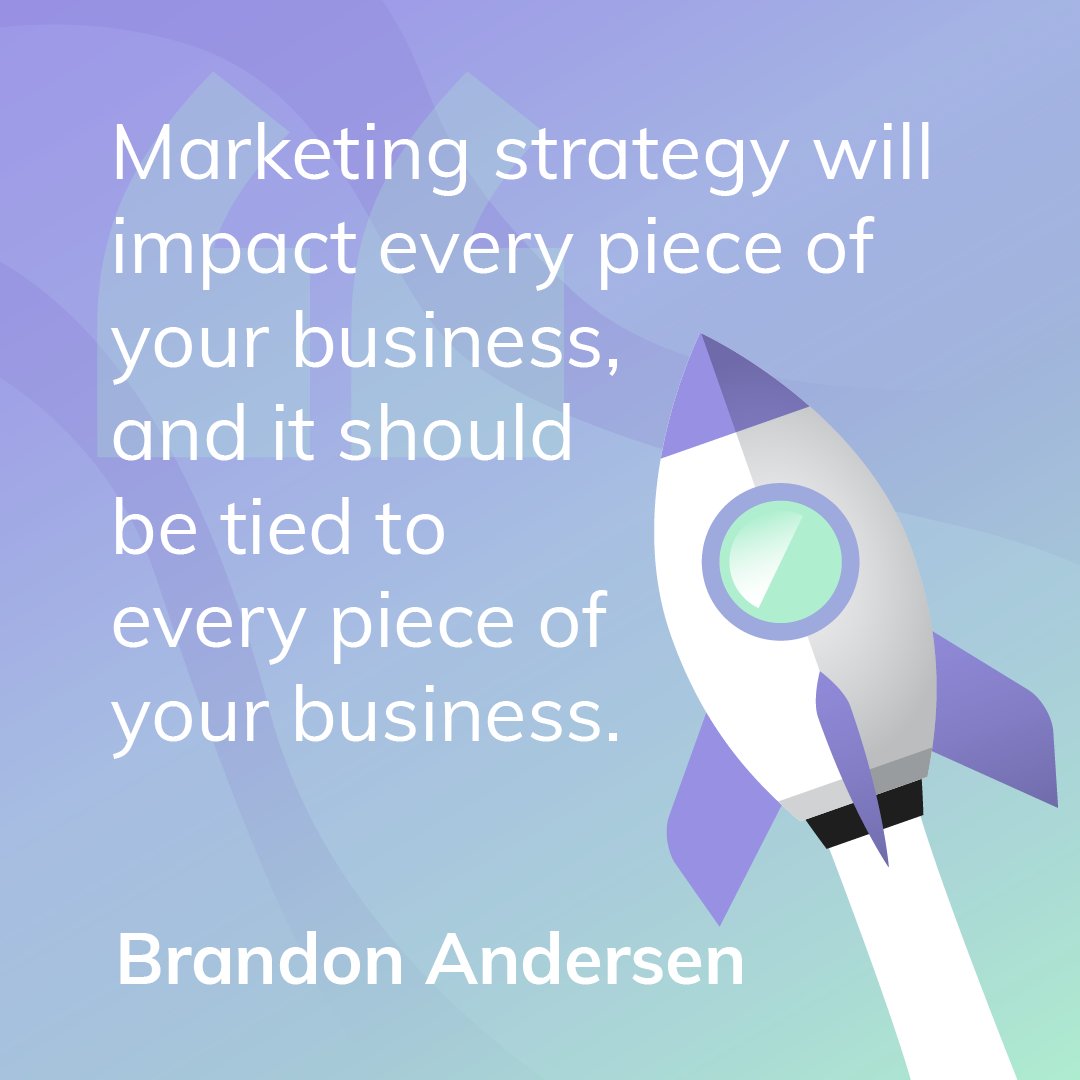 'Marketing strategy will impact every piece of your business, and it should be tied to every piece of your business.' - Brandon Andersen #Marketing #Tips #Business #Inspiration