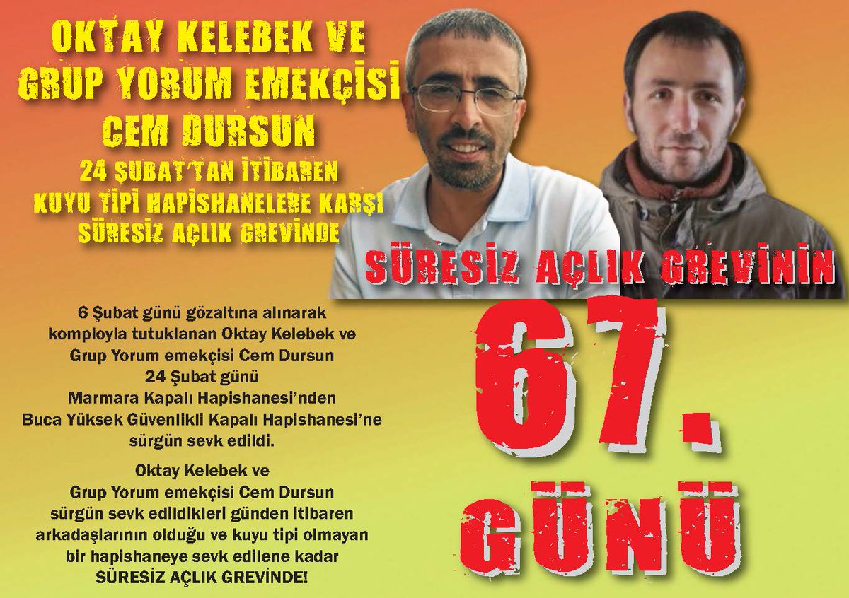 'DİRİ DİRİ BETON MEZARLARA GÖMÜLMEYECEĞİZ!'

30 NİSAN 2024, SALI:

OKTAY KELEBEK VE GRUP YORUM EMEKÇİSİ CEM DURSUN'UN TALEPLERİ KABUL EDİLSİN!

SÜRGÜN SEVK VE KUYU TİPİ HAPİSHANE İŞKENCESİ SON BULSUN!

SÜRESİZ AÇLIK GREVİNİN 67. GÜNÜ