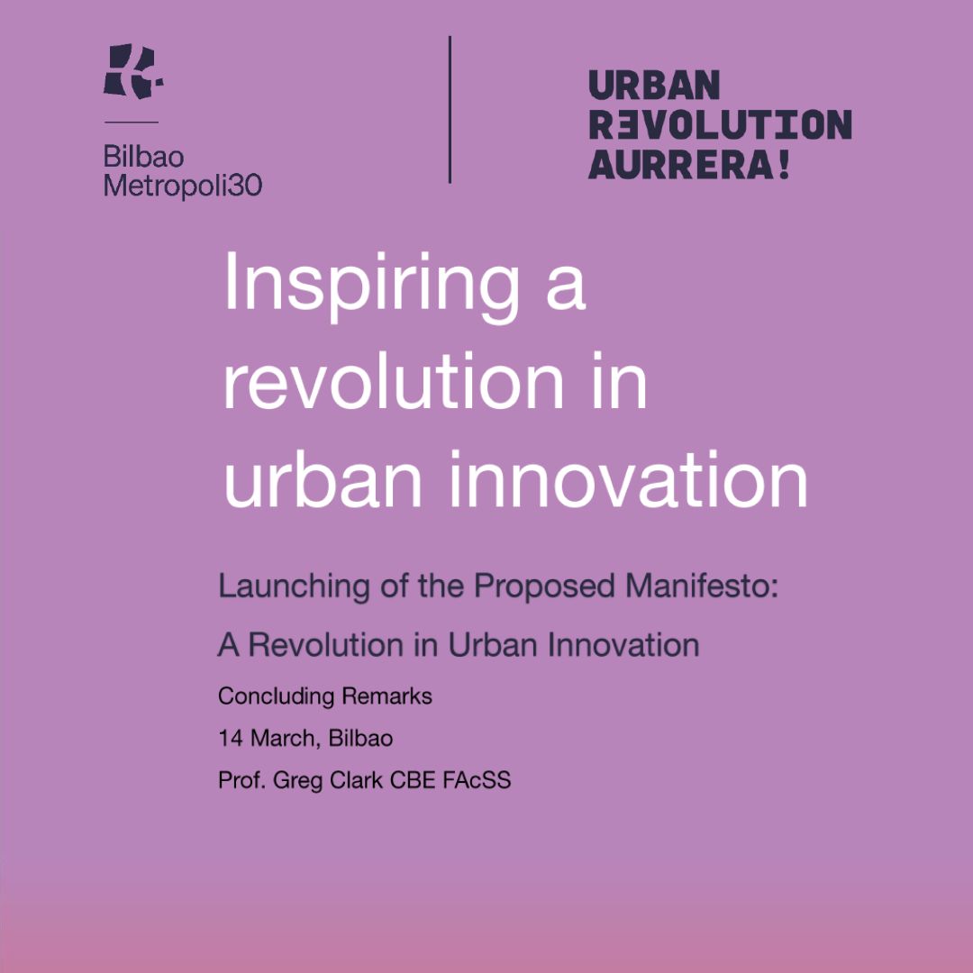 Greg Clark shares his conclusions on the #UrbanRevolutionAurrera proposed manifesto.

The document sets out some relevant strategies that can be implemented and the path that cities must follow to achieve them.

📑 bm30.eus/wp-content/upl…

#TheBayAwards #BilbaoMetropoli30 #Bilbao