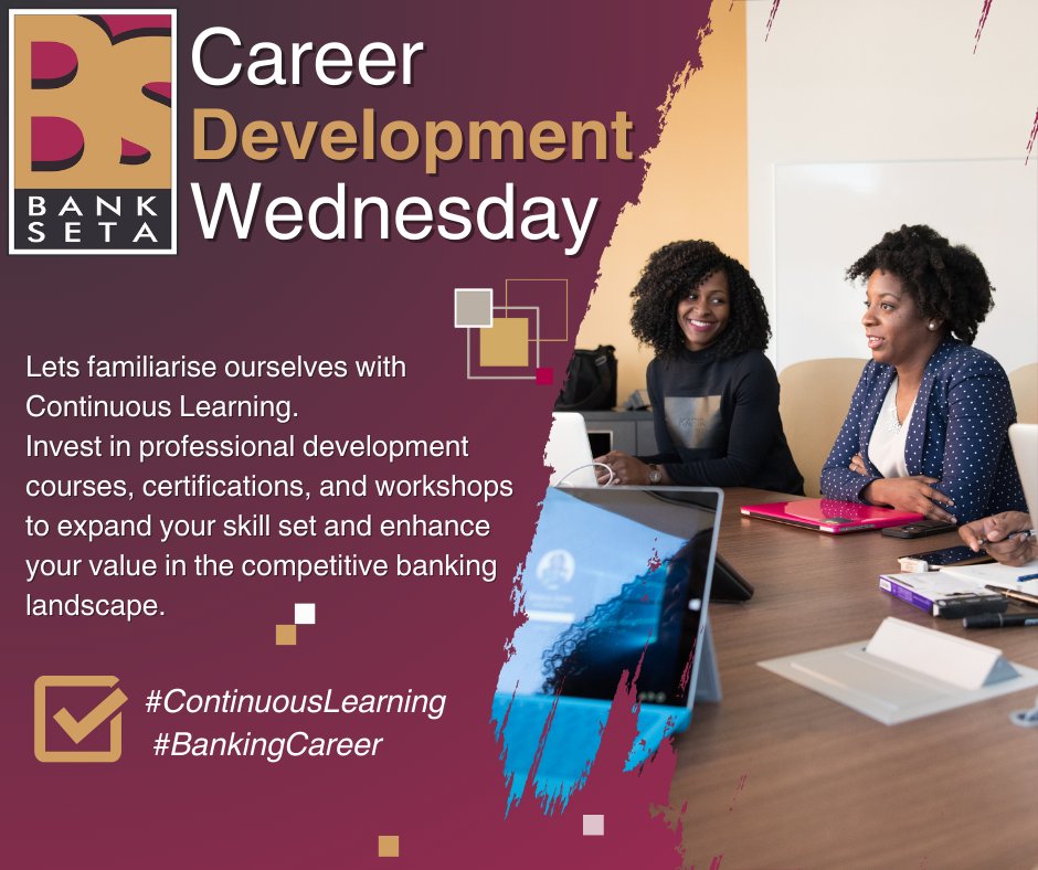 On Career Development Wednesday lets familiarise ourselves Continuous Learning. Invest in professional development courses, certifications, and workshops to expand your skill set and enhance your value in the competitive banking landscape. #ContinuousLearning #BankingCareer