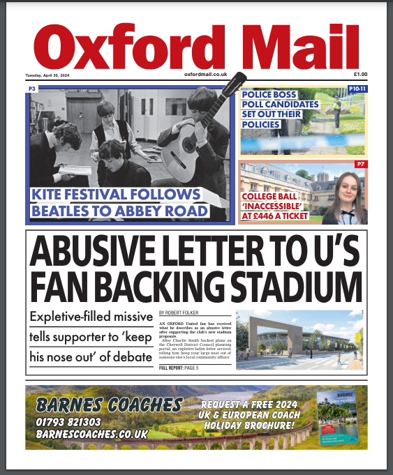 Good morning, Oxford - Here's today's front page Oxford United fan receives abusive letter for backing new stadium proposals Subscribe here for exclusive access: oxfordmail.co.uk/subscriber and #BuyAPaper