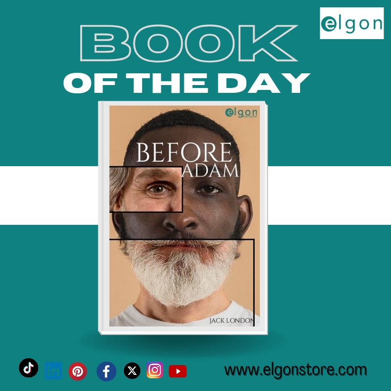 Before Adam is a bit of a departure from London’s other novels.Its an adventure novel,that revolves around the dreams of a young boy which involve racial memories

elgonstore.com/index.php/prod…

#GetLostInABook #ebooklovers #readingcommunity #bookstagram #ebookworms #shopsmartreadsmart