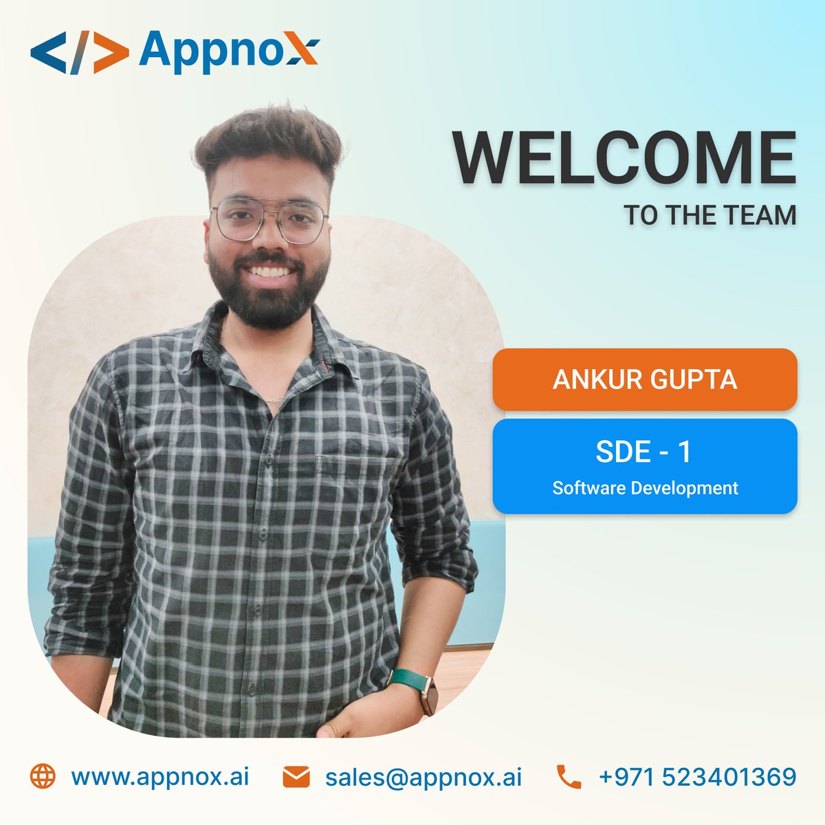 🎉 Excited to welcome Ankur Gupta to the team as our new Software Development Engineer 1 (SDE1)! 🚀  
Let's embark on this journey together towards innovation and growth. Welcome aboard, Ankur! 👋

#NewBeginnings #TeamExpansion #newhire #welcomeonboard #newjoiner #appnox