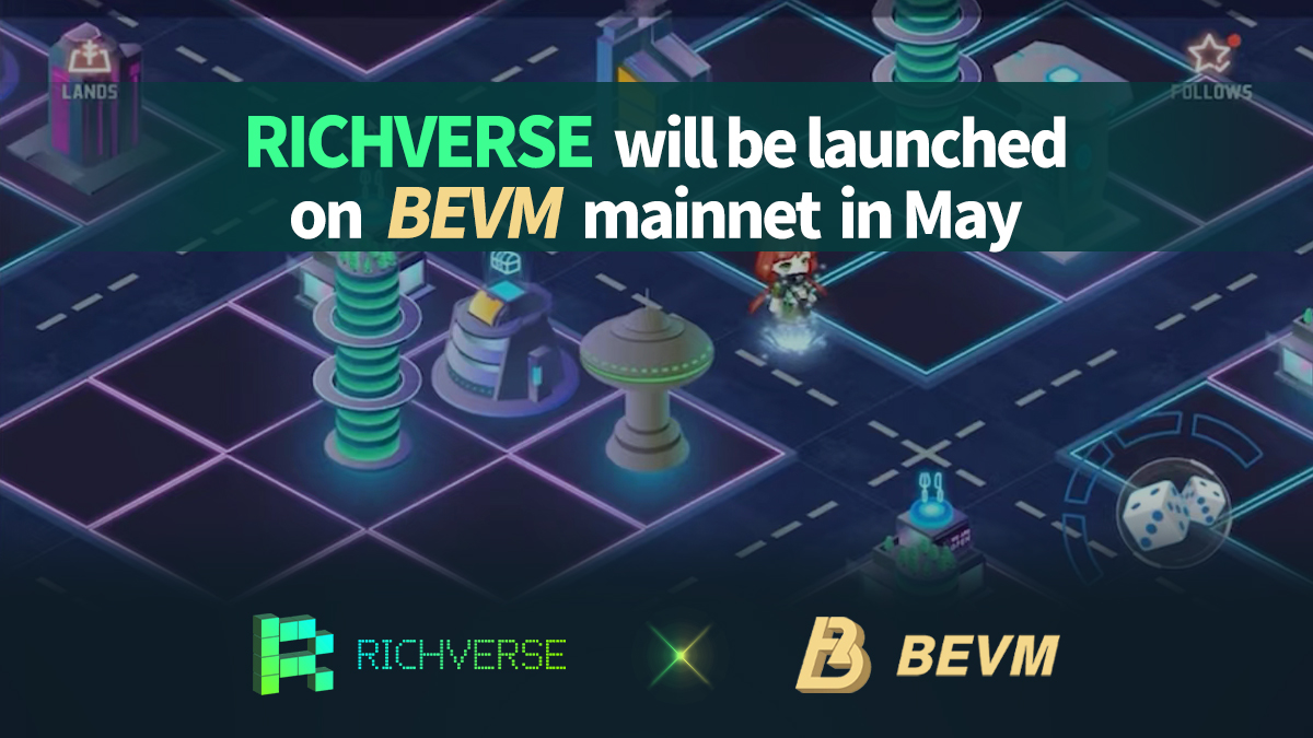 📢Richverse will be launched on BEVM @BTClayer2 mainnet in May!

🎮We will join the richverse web3 game world and start our journey of exploration!  

Stay turned!🫡

🎁Prize:500 USDT（10Winners🍻）
  
To Enter：👇
✅Follow @RichverseWeb3
✅Like + RT +Tag 3 frens 
✅Join Discord: