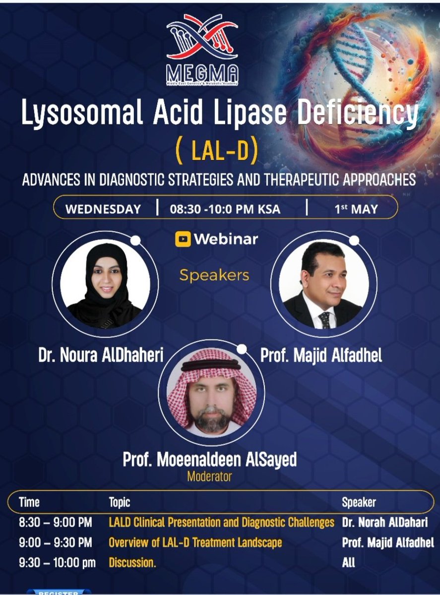 Lysosomal Acid Lipase Deficiency 
1 May 2024
8.30 pm 
للتسجيل المجاني
leqaauae.info/-LEQAA/l/dKGzL…