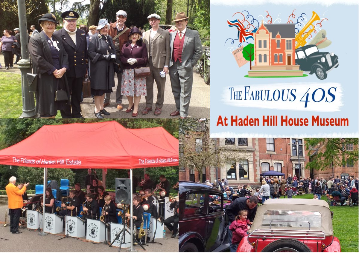 THE FABULOUS 40S HADEN HILL HOUSE, OLD HALL AND PARK. Monday May 6th - 12pm-4pm Join us for a FREE afternoon of live music with a big band and George Formby tribute, historic vehicles, costumed characters, Home Guard, Punch & Judy shows. Bring a picnic and blanket. Entry FREE