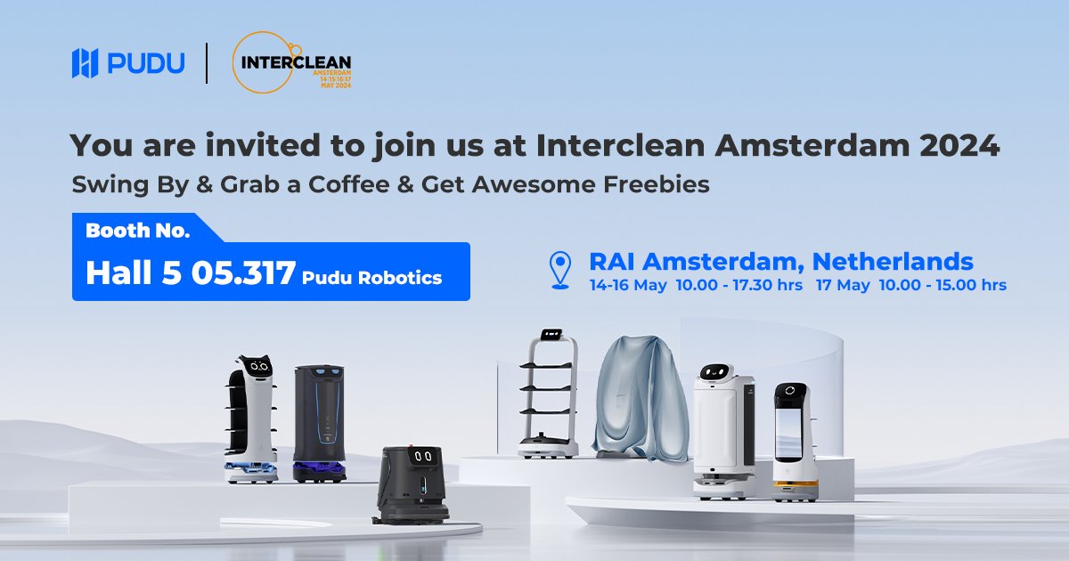 PuduRobotics's tweet image. 🔥Join us at @intercleanshow Amsterdam 2024 for the latest in smart cleaning! 🤖 Discover our innovative #TechTrio series that&apos;s changing the game in efficiency and design.

🗓️May 14-17
📍RAI Amsterdam, Hall 5 05.317

Get your FREE ticket now: 
register.visitcloud.com/survey/2hdir9z…

#Robotics