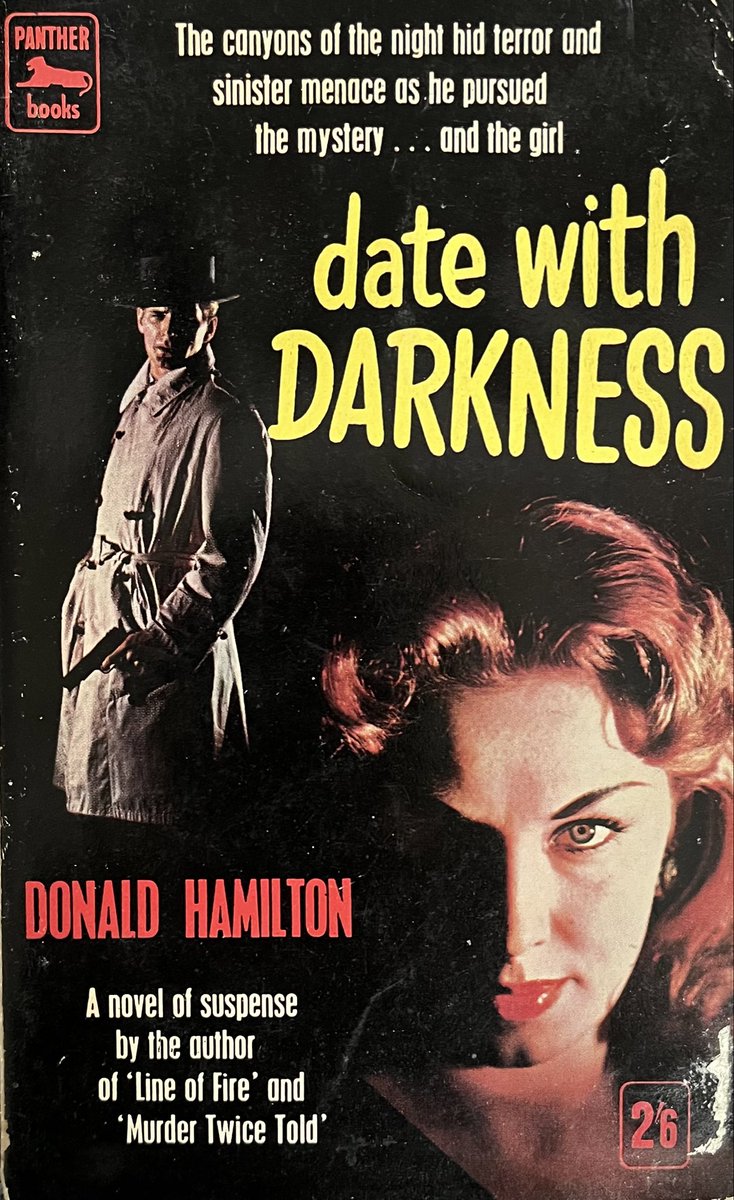 wilsongullis's tweet photo. Date With Darkness by Donald Hamilton (Panther 922, May 1959). #DateWithDarkness #DonaldHamilton #1950s #book #books #paperback #coverart #CoverArt #cover #crime #mystery #thriller #thrillers #thrillerbooks #vintage #PantherBook https://t.co/zLf4jqDNKf
