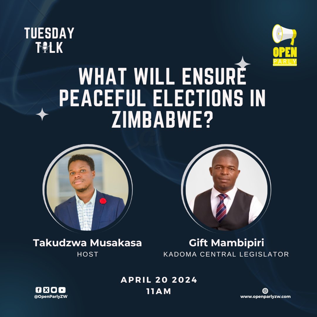 #TuesdayTalk🎙️ Topic: What Will Ensure Peaceful Elections in Zimbabwe? Date: 20 April 2024 Time: 11AM Host: Takudzwa Musakasa Guest: Hon. Gift Mambipiri (Kadoma Central legislator) @TaqueRemzy @GiftGivaldo @ZESN1 @ZECzim @wenyikaiman @HealZim