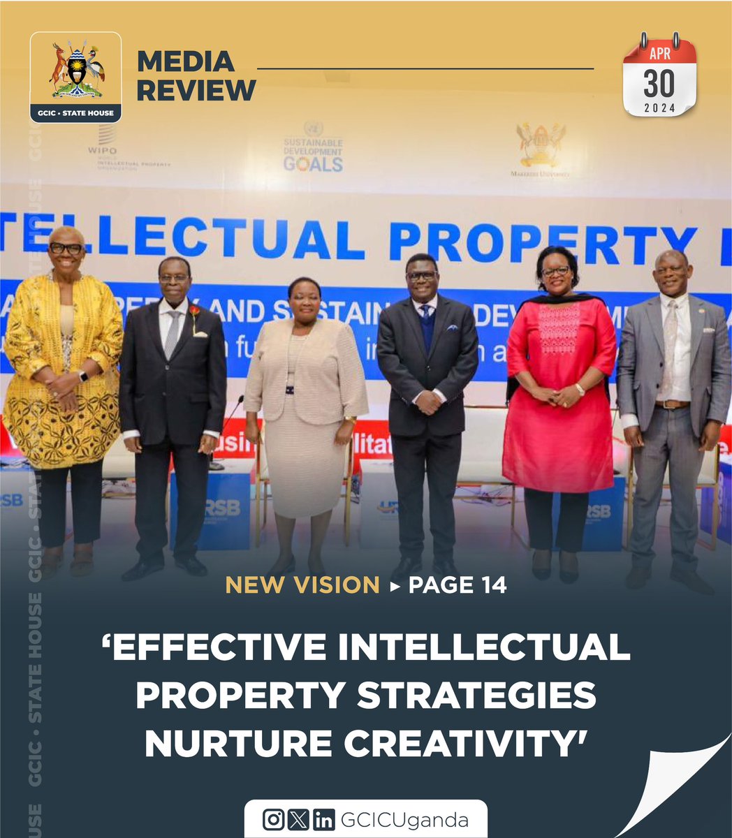 April 30, 2024 in the papers: ☑️ President @KagutaMuseveni calls for reforms at World Bank ☑️ Register your work - @GovUganda tells innovators ☑️ @paceidug roots for Ugandan products entering China ☑️ Effective intellectual property strategies nurture creativity…