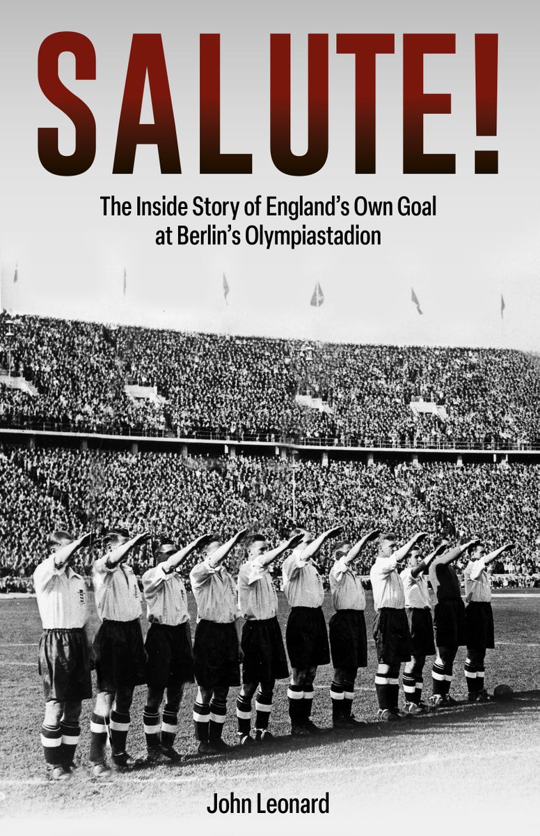 Read the latest Network Blog Article entitled: Introduction to SALUTE! The Inside Story of England’s Own Goal at Berlin’s Olympiastadion by John Leonard, which gives a flavour of the forthcoming book of the same title by @JohnLeonard1908. Read @ bit.ly/3Wcia5f