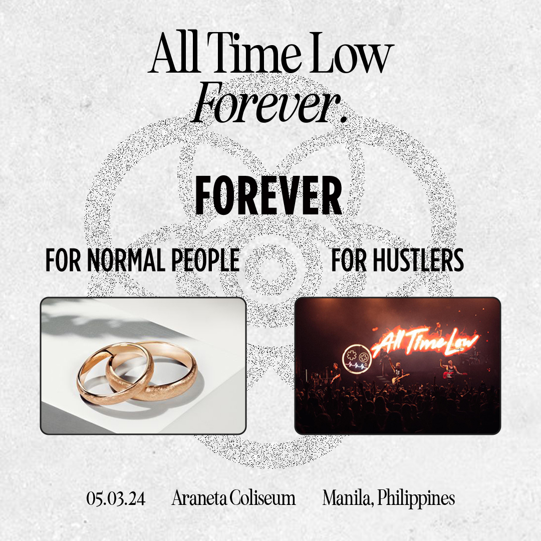Hey, PH Hustlers! 🤘 Let’s give “forever” a rockin’ new meaning at the @AllTimeLow 'FOREVER' TOUR IN MANILA 🎸. Once the boys touch down at @TheBigDome, it’ll be more than just a word—it’ll be a promise of GOOD TIMES 🎉, good music 🎶, and so. Much. MORE! Don’t KILL UR VIBE by…