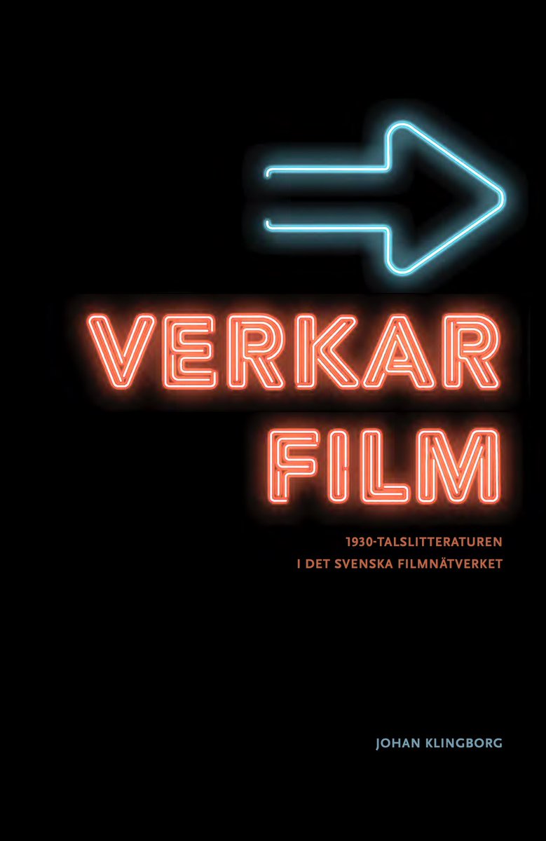 Ny bok – Verkar film: 1930-talslitteraturen i det svenska filmnätverket – av Johan Klingborg på Stockholms universitet. Om hur den svenska skönlitteraturen omformades då rörliga bilder gjorde sitt intåg i vardagen. mediehistorisktarkiv.se/bocker/verkar-…