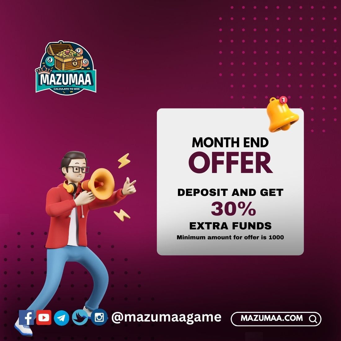 📢End the month with a bang at #Mazumaa! Deposit now and 𝐠𝐫𝐚𝐛 𝐚𝐧 𝐄𝐗𝐓𝐑𝐀 𝟑𝟎% 𝐟𝐮𝐧𝐝𝐬 𝐭𝐨 𝐩𝐥𝐚𝐲 𝐰𝐢𝐭𝐡!🚀🤑

𝐌𝐢𝐧𝐢𝐦𝐮𝐦 𝐩𝐥𝐚𝐲, 𝐦𝐚𝐱𝐢𝐦𝐮𝐦 𝐩𝐚𝐲!😱 
Boost your balance, boost your chances! Deposit today! ✨ #MazumaaMagic #MonthEndMania #DepositBonus