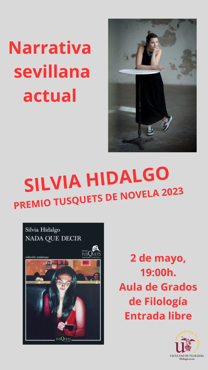 Nuestra egresada Silvia Hidalgo ha sido galardonada con el Premio Tusquets de Novela 2023 con su obra 'Nada que decir' 📖 🗓️Este #jueves 2 de mayo a las 19:00 se celebra la presentación del libro en el Salón de Grados de la @FFilologiaUS @unisevilla ¡Enhorabuena, Silvia!