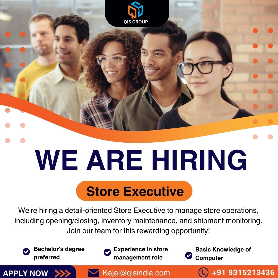We're hiring a detail-oriented Store Executive to manage store operations, including opening/closing, inventory maintenance, and shipment monitoring. Join our team for this rewarding opportunity!

#QISGroup #QIS_India #StoreExecutive #RetailManagement #InventoryControl