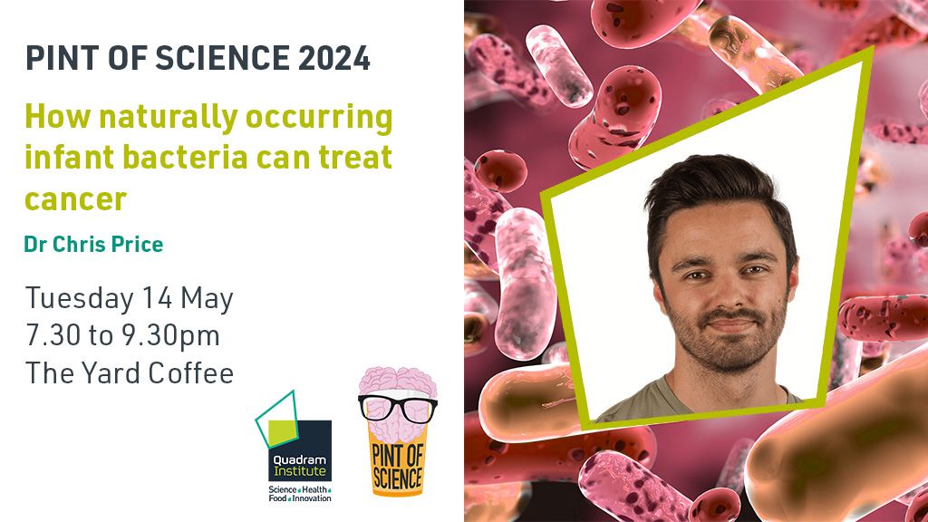 How naturally occurring infant bacteria can treat cancer 🦠 Join our Researcher @_chris_price for his @pintofscience talk to learn more 🕢 7.30 to 9.30pm 📆 Tuesday 14 May 📍 Yard Coffee Book your ticket ➡️ buff.ly/4bdliCn