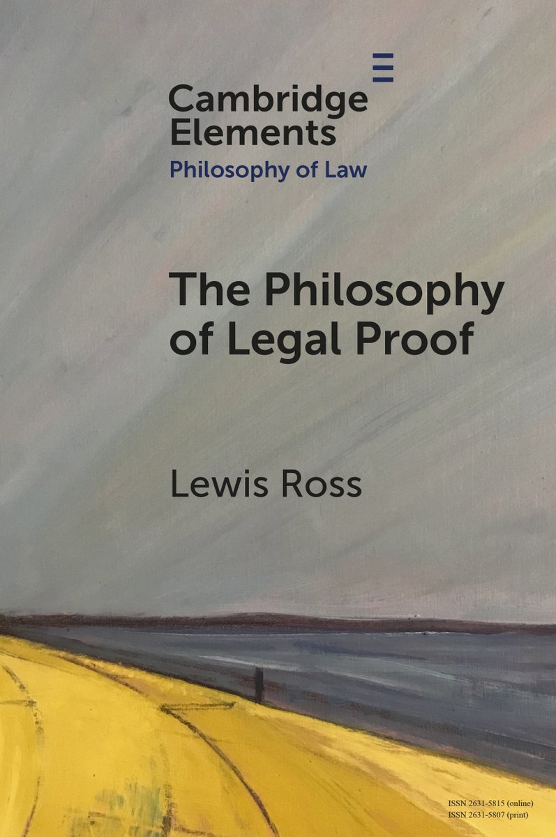 Don’t miss your chance to read new Cambridge Element The Philosophy of Legal Proof by Lewis Ross Free access available until 8 May. cup.org/3vWTa7D #cambridgeelements #philosophy