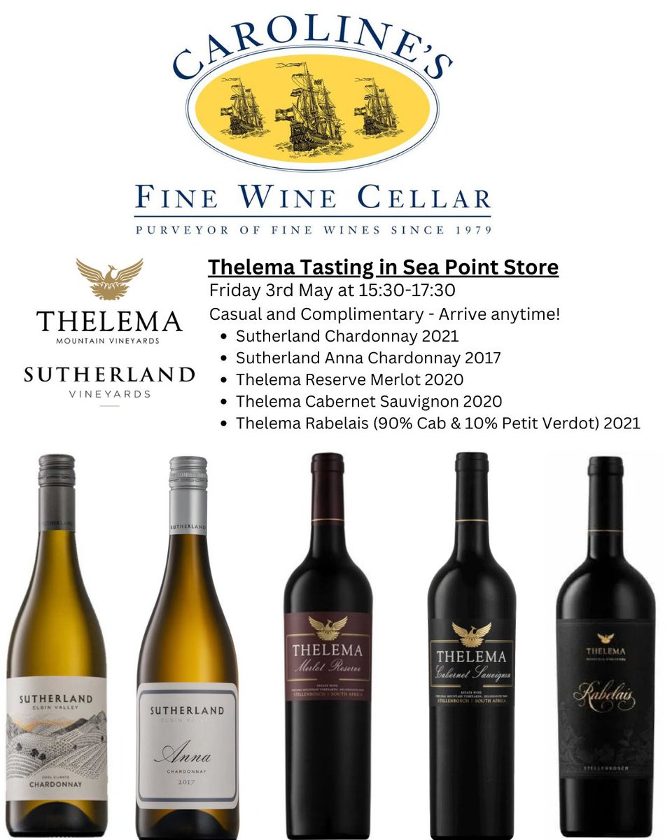 Join us this Friday the 3rd of May at Caroline's Fine Wine Cellar in #seapoint and taste of the very best wines produced by @ThelemaWines #sutherlandwine #chardonnay #annachardonnay #merlot #cabernetsauvignon #rabelais #petitverdot