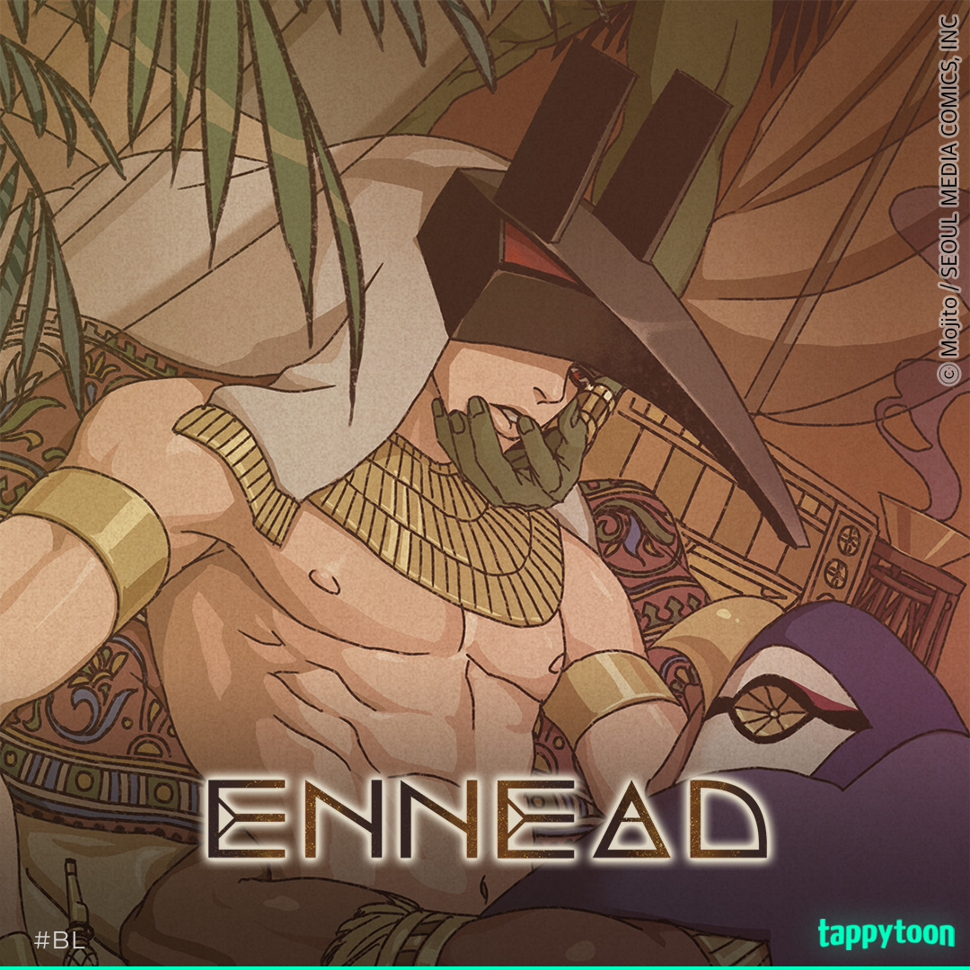 Attention, <ENNEAD> is back! The peace of Egypt has been disrupted under the tyrannical rule of Seth, the god of war... and Horus, son of the god Isis, seeks to end the chaos. Read on #Tappytoon ➡️All-ages ver.: bit.ly/46CcTpa 🔞Mature ver. ONLY on Tappytoon web! #BL