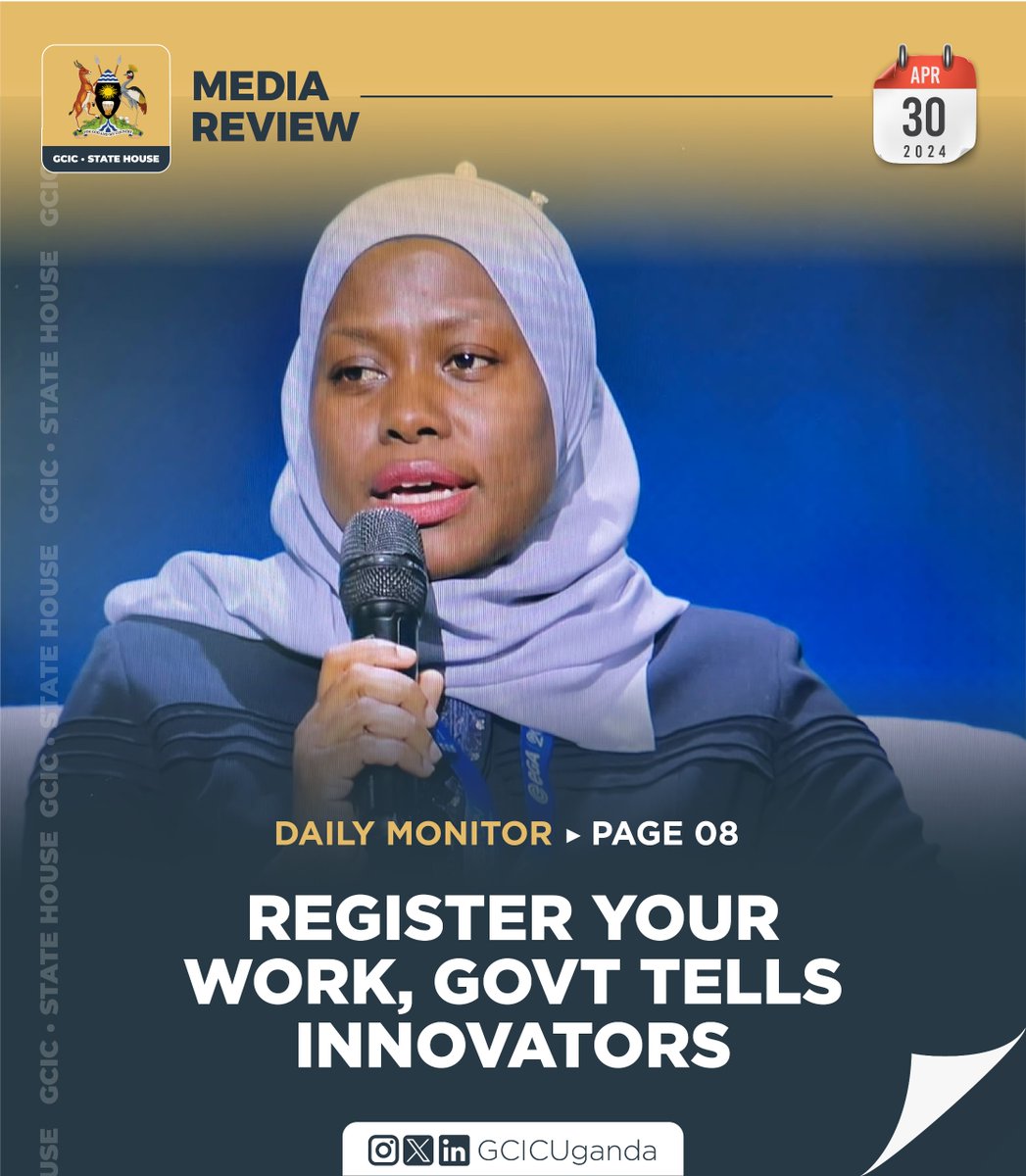 💡 @azawedde , Permanent Secretary for the Ministry of ICT and National Guidance, has called on innovators to register their work with the @URSBHQ for protection. See more-media.gcic.go.ug/gcicmediarevie… #GCICMediaReview