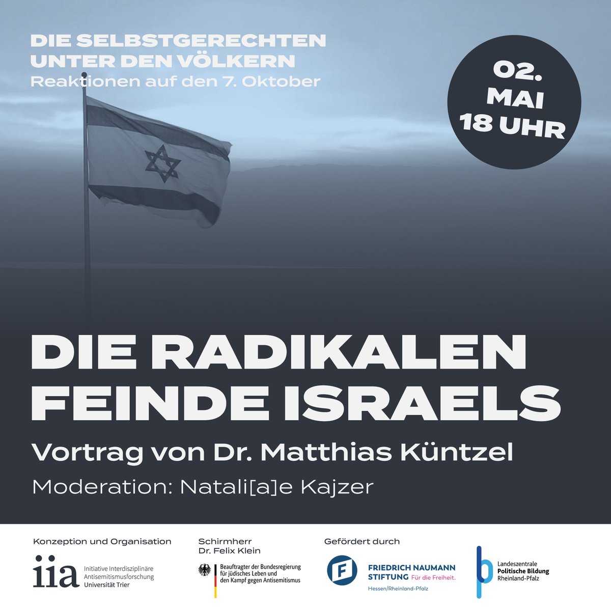 📅 Am 02. Mai um 18 Uhr findet der 4. Teil der Vortragsreihe „Die Selbstgerechten unter den Völkern Völker – Reaktionen auf den 7. Oktober“ (<a href="/lpb_rlp/">LpB RLP</a>) statt. Dr. Matthias Küntzel (<a href="/MatKuntzel/">Matthias Küntzel</a>) wird über die radikalen Feinde #Israel|s sprechen. 📺youtube.com/watch?v=0Rf_Cx…