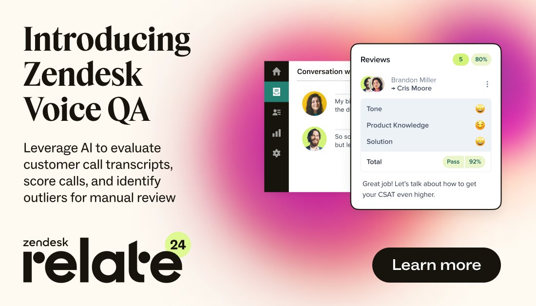 With the new @Zendesk Voice QA, you can automatically evaluate all of your voice conversations - just like your digital conversations.

👀 Catch up on all the big announcements from #ZendeskRelate 2024. bit.ly/3xSA2Ii