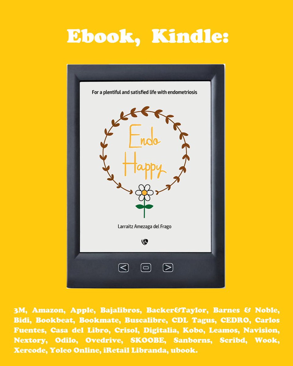 Now in Ebook! Kindle!
<<EndoHappy. For a plentiful and satisfied life with endometriosis>>
Larraitz Amezaga del Frago
🌻💛
#endohappy #endometriosis #endowarrior  #menstruation #uterus #menstrualhealth #menstrualpain #period #periodproblems #book #writer #stress #fertility