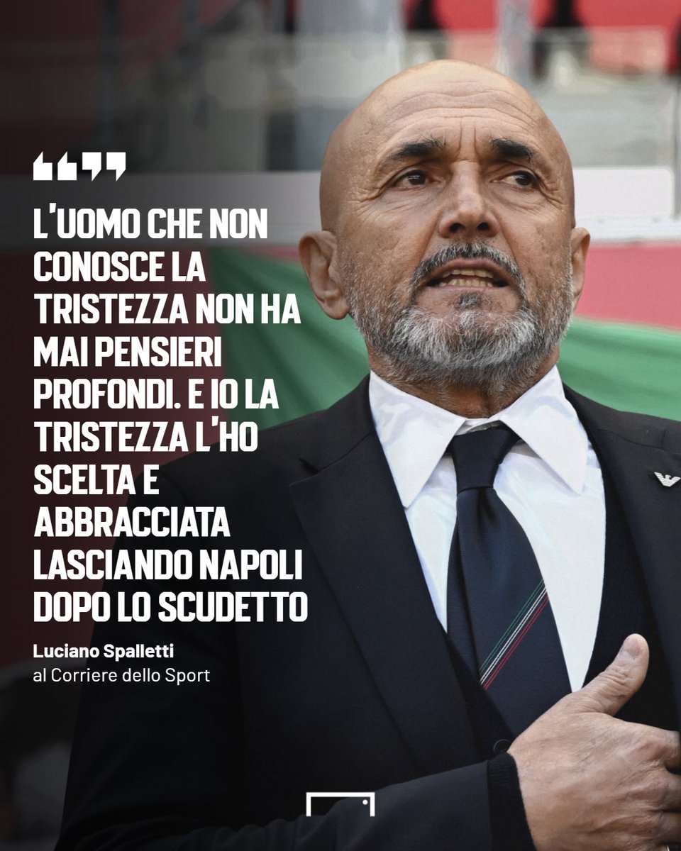 'Ho scelto la tristezza lasciando Napoli dopo lo Scudetto' ✍️ Luciano Spalletti