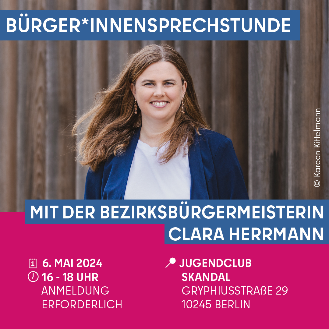 Die Bezirksbürgermeisterin von #Xhain, @clara_herrmann, lädt am 6. Mai von 16 bis 18 Uhr zur Bürger*innensprechstunde in den Jugendclub Skandal ein. Jetzt per E-Mail oder telefonisch anmelden. ➡️ berlin.de/ba-friedrichsh…