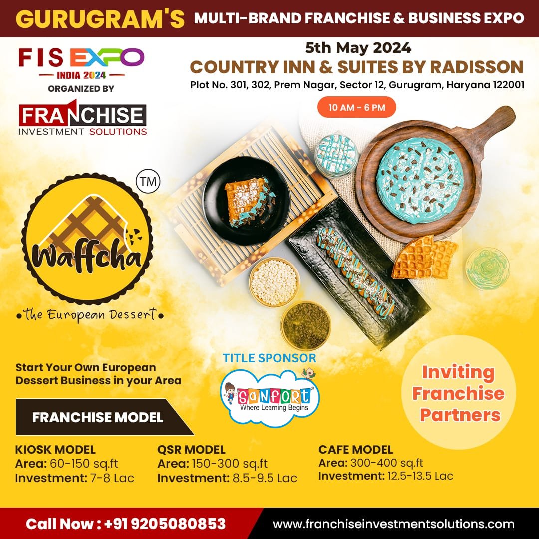 #Waffcha your one-stop destination for all things sweet and delicious inviting #franchisepartners in India
𝗠𝗘𝗘𝗧 𝗨𝗦 𝗔𝗧 #𝗚𝗨𝗥𝗨𝗚𝗥𝗔𝗠 #𝗙𝗥𝗔𝗡𝗖𝗛𝗜𝗦𝗘𝗘𝗫𝗣𝗢
👉Date: 5 May'24 
👉Time: 10.00 AM - 6.00 PM
👉 Venue: Country Inn & Suites by Radisson, Gurgaon Sector 12