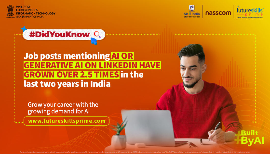 💻The future is AI!

👨‍💻India is at the forefront of this revolution, with job postings mentioning AI or generative AI on LinkedIn growing over 2.5 times in just the last two year

🖱 Sign up now: bit.ly/44l40Rq

#FutureSkillsPrime #BuiltBySkills #nasscomCertification