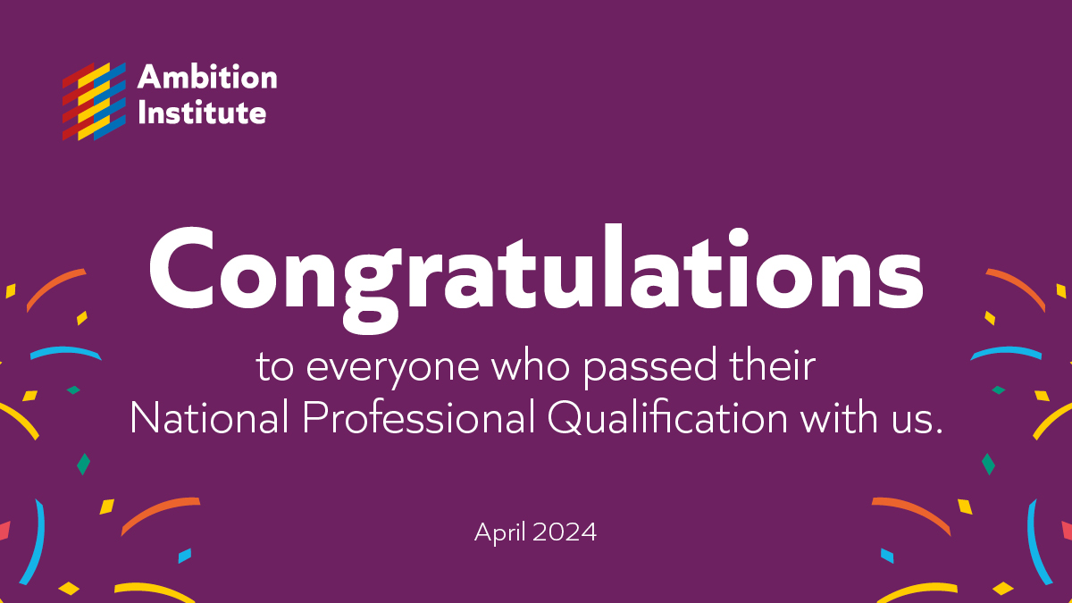 #Congratulations to our February 2023 #NPQ cohorts who passed their assessment with @Ambition_Inst  A fantastic achievement well done!  Thank you for all your hard work & dedication & to our wonderful facilitators for their invaluable expertise & support @WeAreTeachers