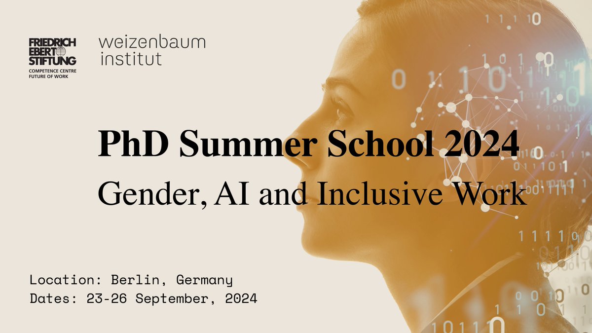 🤩This year's PhD Summer School, entitled "#Gender, #AI and Inclusive Work", is organized by <a href="/FES_FoW/">FES Future of Work</a> and the Weizenbaum Institute. With Prof. Gabriele Griffin, Prof. Payal Arora @3Lmantra , Dr. Justyna Stypinska &amp; Dr. Lucia Amorosi. 
Learn more 👉 weizenbaum-institut.de/veranstaltunge…